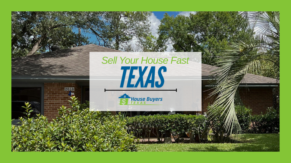 Sell My House Fast Texas | House Buyers Texas